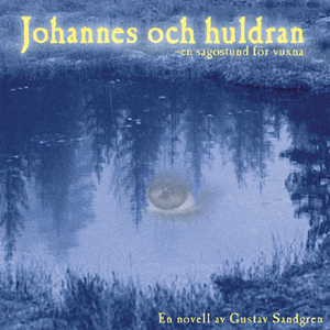 Nina dlund m. fl. - Johannes och huldran CD omslag. Klicka för större version.